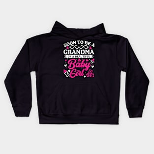 Soon to Be a Grandma of a Beautiful Baby Girl Baby Shower Kids Hoodie